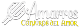 Amarres y Conjuros del Amor